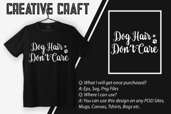 Dog Hair Don’t Care Design