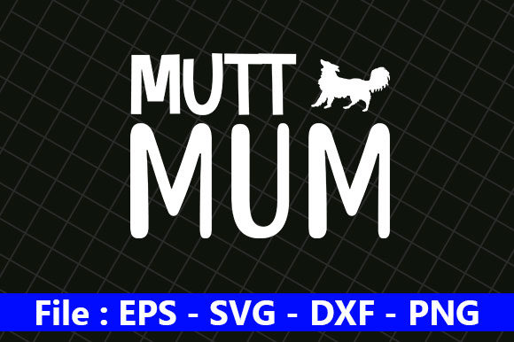 Embroidery Design Review: Dog Quotes Design, Mutt Mum